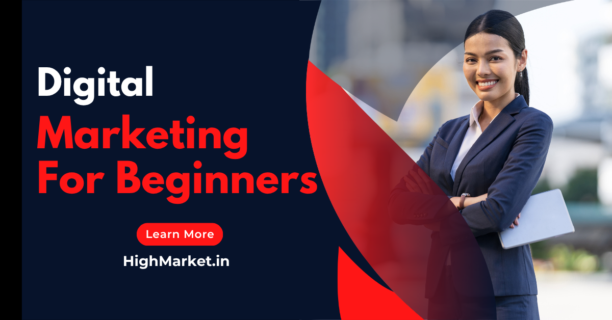Read more about the article Digital Marketing for Beginners